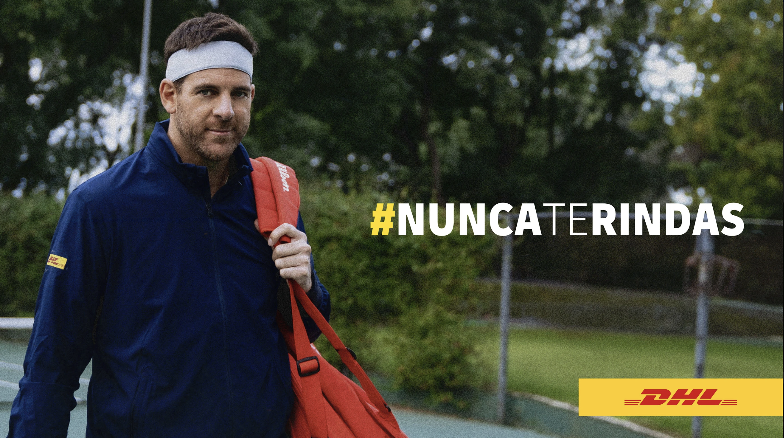 Juan Martín del Potro x DHL — #NuncaTeRindas
